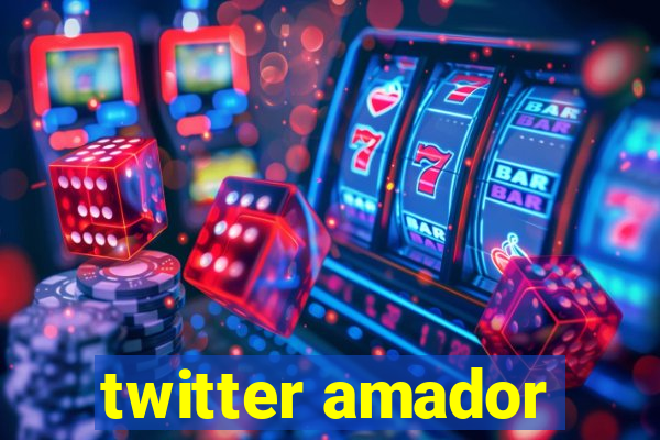 twitter amador